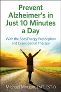Cover: Prevent Alzheimer's in Just 10 Minutes a Day - BOOKBABY