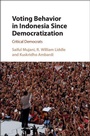 Cover: Voting Behavior in Indonesia since Democratization - Cambridge University Press