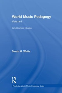 Abbildung von: World Music Pedagogy, Volume I: Early Childhood Education - Routledge