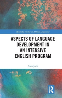 Enlarge image Cover: Aspects of Language Development in an Intensive English Program - Routledge