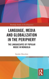 Enlarge image Cover: Language, Media and Globalization in the Periphery - Routledge
