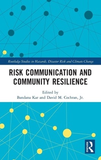 Enlarge image Cover: Risk Communication and Community Resilience - Routledge
