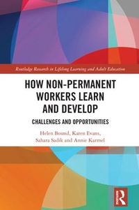 Enlarge image Cover: How Non-Permanent Workers Learn and Develop - Routledge