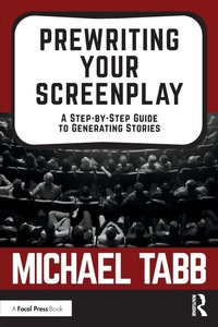 Abbildung von: Prewriting Your Screenplay - Routledge
