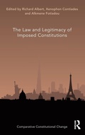 Cover: The Law and Legitimacy of Imposed Constitutions - Routledge