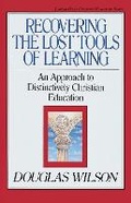 Cover: Recovering the Lost Tools of Learning - Crossway Books