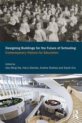 Cover: Designing Buildings for the Future of Schooling - Routledge