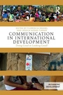 Cover: Communication in International Development - Routledge