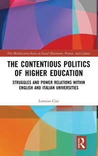 Enlarge image Cover: The Contentious Politics of Higher Education - Routledge