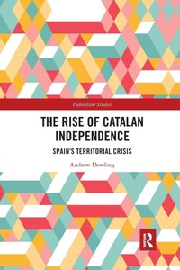Bild: The Rise of Catalan Independence - Routledge