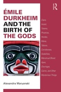 Cover: Emile Durkheim and the Birth of the Gods - Routledge