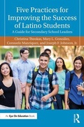 Cover: Five Practices for Improving the Success of Latino Students - Routledge