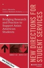 Cover: Bridging Research and Practice to Support Asian American Students - Wiley-Scrivener