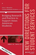 Cover: Bridging Research and Practice to Support Asian American Students - Wiley-Scrivener