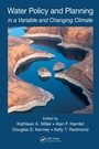 Cover: Water Policy and Planning in a Variable and Changing Climate - CRC Press