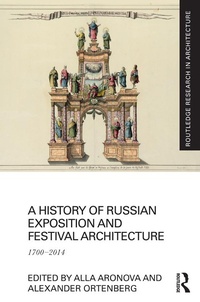Abbildung von: A History of Russian Exposition and Festival Architecture - Routledge