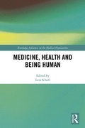 Cover: Medicine, Health and Being Human - Routledge