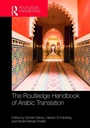 Cover: The Routledge Handbook of Arabic Translation - Routledge