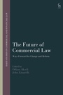 Cover: The Future of Commercial Law - Hart Publishing