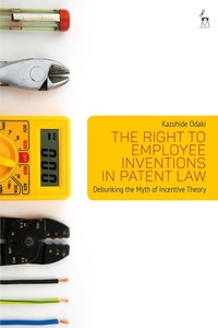 Abbildung von: The Right to Employee Inventions in Patent Law - Hart Publishing