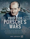 Cover: Professor Porsche's Wars - Pen & Sword Military
