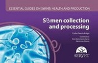 Abbildung von: Semen Collection and Processing. Essential Guides on Swine Health and Production - Servet