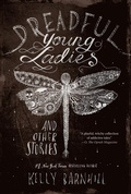 Cover: Dreadful Young Ladies and Other Stories - Little, Brown and Company