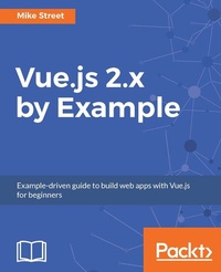 Enlarge image Cover: Vue.js 2.x by Example - Packt Publishing