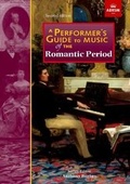 Cover: A Performer's Guide to Music of the Romantic Period - Associated Board of the Royal Schools of Music