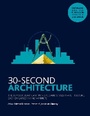 Cover: 30-Second Architecture - Ivy Press