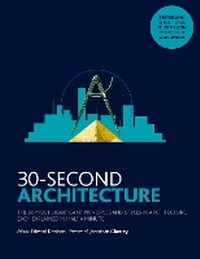 Enlarge image Cover: 30-Second Architecture - Ivy Press
