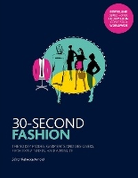 Abbildung von: 30-Second Fashion - Ivy Press