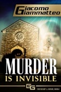 Cover: Murder Is Invisible - Friendship & Honor;Inferno Publishing Company