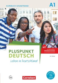 Abbildung von: Pluspunkt Deutsch - Leben in Deutschland - Allgemeine Ausgabe - A1: Gesamtband - Cornelsen Verlag