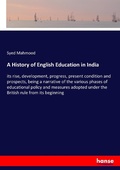 Cover: A History of English Education in India - Hansebooks