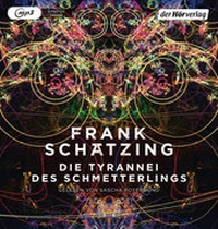 Abbildung von: Die Tyrannei des Schmetterlings - Der Hörverlag
