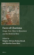 Cover: Faces of Charisma: Image, Text, Object in Byzantium and the Medieval West - Brill