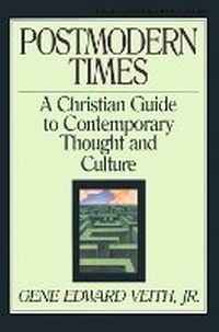 Enlarge image Cover: Postmodern Times: Volume 15 - Crossway Books