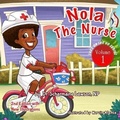 Cover: Nola the Nurse - A DrNurse Publishing House