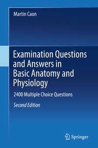 Abbildung von: Examination Questions and Answers in Basic Anatomy and Physiology - Springer