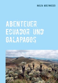 Abbildung von: Abenteuer Ecuador und Galapagos - BoD - Books on Demand