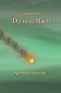 Cover: Wathans Hammer / Die neue Macht - epubli
