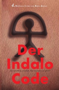Enlarge image Cover: Mallorca Krimis von Rufus Katzer / Der Indalo Code - epubli