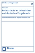 Cover: Rechtsschutz im chinesischen und deutschen Vergaberecht - Nomos
