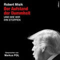 Cover: Der Aufstand der Dummheit und wie wir ihn stoppen k&ouml;nnen - Hierax Medien