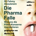 Cover: Die Pharma-Falle - Hierax Medien