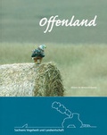 Cover: Offenland - Sachsens Vogelwelt und Landwirtschaft - Museum d. Westlausitz Kamenz