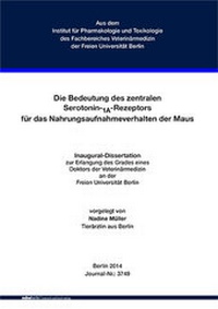 Abbildung von: Die Bedeutung des zentralen Serotonin-1A-Rezeptors für das Nahrungsaufnahmeverhalten der Maus - Mensch & Buch