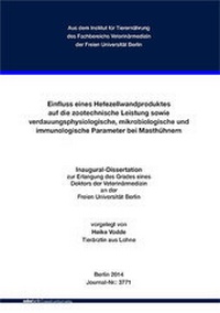 Abbildung von: Einfluss eines Hefezellwandproduktes auf die zootechnische Leistung sowie verdauungsphysiologische, mikrobiologische und immunologische Parameter bei Masthühnern - Mensch & Buch