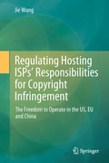 Cover: Regulating Hosting ISPs' Responsibilities for Copyright Infringement - Springer